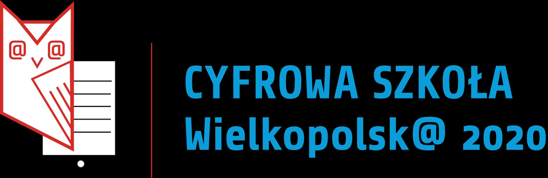 Projekt "Cyfowa szkoła wielkopolska@ 2020"